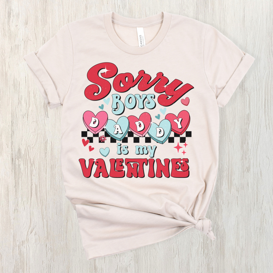 Sorry Boys Daddy's My Valentine Kids T-Shirt