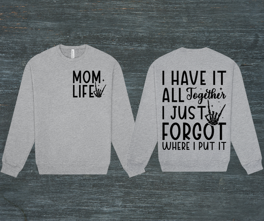 Mom Life Sweatshirt