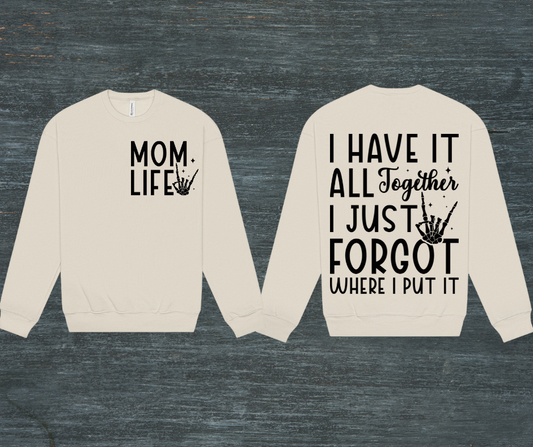 Mom Life Sweatshirt